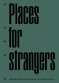 University of Brighton Architecture lecture Michael Howe's new book Places for Strangers