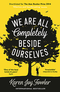 Book cover of We Are All Completely Beside Ourselves